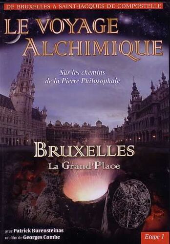 Le Voyage Alchimique, Etape 1 - Bruxelles La Grand'place