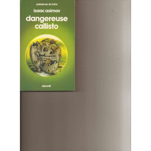Dangereuse Callisto