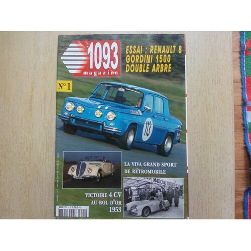 1093 Magazine  N° 1 : Essai:Renault 8 Gordini 1500 Double Arbre