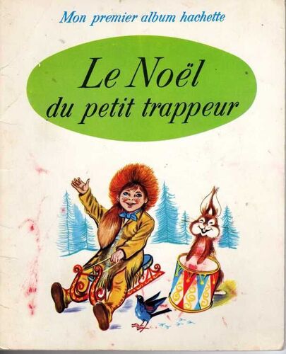 Le Noel Du Petit Trappeur