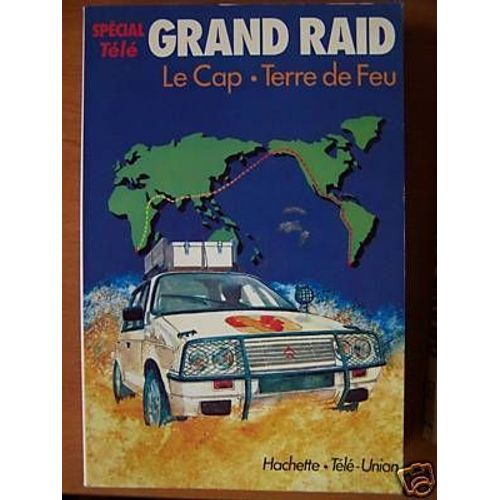 Rallye Grand Raid Le Cap Terre De Feu  N° 0