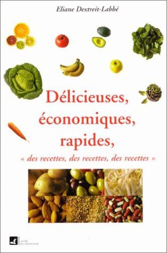 Des Recettes Délicieuses, Économiques Et Rapides