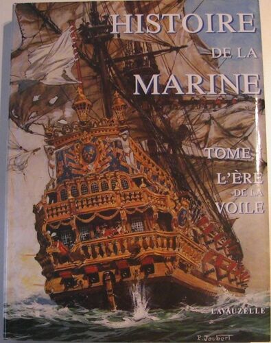 Histoire De La Marine T1 Et T2