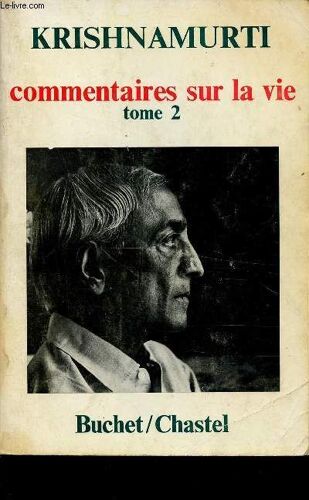 Commentaires Sur La Vie - Tome 2 : Commentaries On Living.
