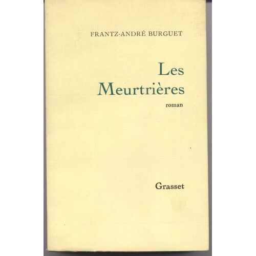 Les Meurtrieres
