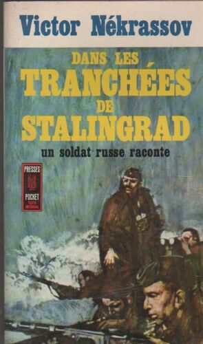 Dans Les Tranchees De Stalingrad - V Okopakh Stalingrada