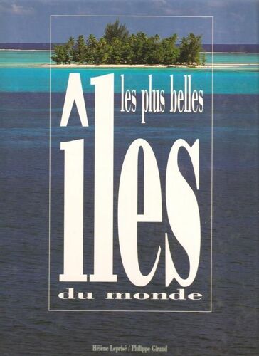 Les Plus Belles Iles Du Monde