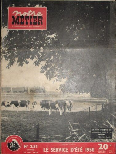 Notre Metier  N° 251 : Le Service D'été 1950