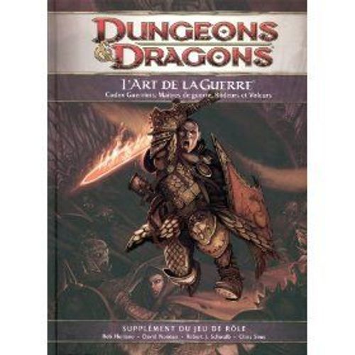 Donjons Et Dragons 4 - L'art De La Guerre