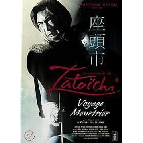 La Légende De Zatoichi : Voyage Meurtrier