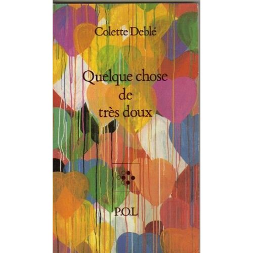 Quelque Chose De Très Doux