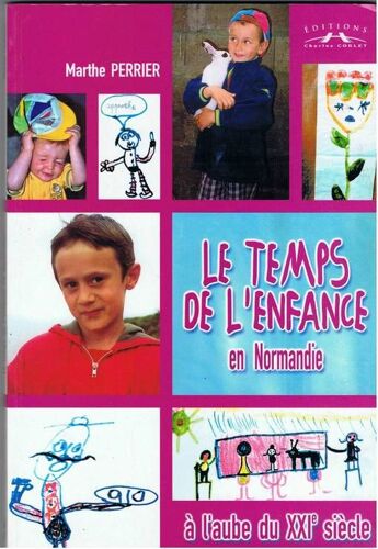 Le Temps De L'enfance En Normandie À L'aube Du Xxième Siècle