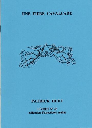 Lyon Sentimental - N° 25 - Une Fière Cavalcade