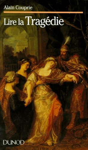 Lire La Tragédie