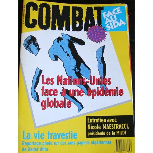 Combat Face Au Sida  N° 14 : Les Nations Unis Face Au Sida / Entretien : Nicole Maestracci / La Vie Travestie