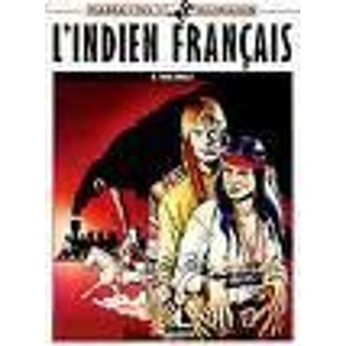 L'indien Français - N° 6 - Bois Brûlé