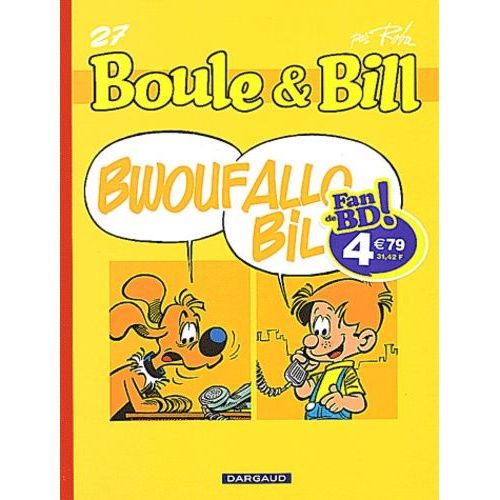 Boule Et Bill Tome 27 - Bwoufallo Bill ?