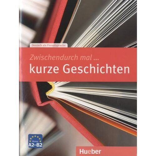Zwischendurch Mal - A2-B2 - Kurze Geschichten