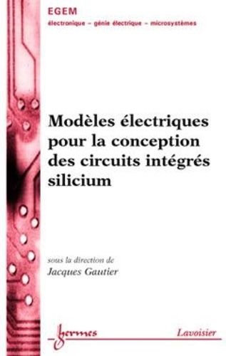 Modèles Pour La Conception Des Circuits Intégrés Silicium