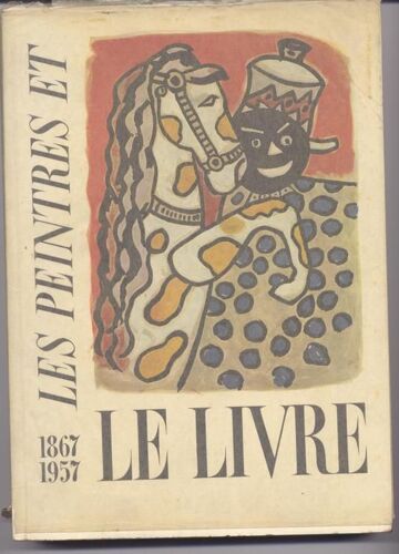 Les Peintres Et Le Livre, 1867 À 1957