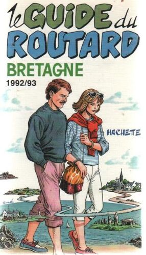 Le Guide Du Routard : Bretagne 1991-1992