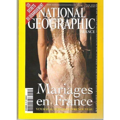 National Géographic France  N° 33 : Mariages En France Voyage Au Coeur D'un Renouveau