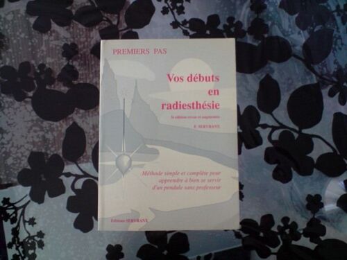 Les Debuts De La Radiesthesie