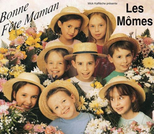 Bonne Fete Maman - Les Momes