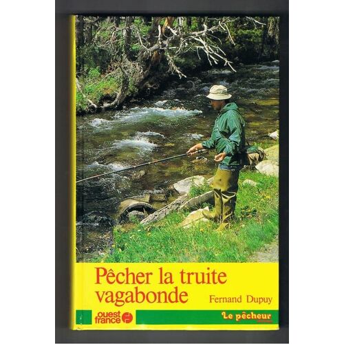 Pecher La Truite Vagabonde -Anc Edi