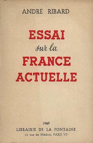 Essai Sur La France Actuelle.