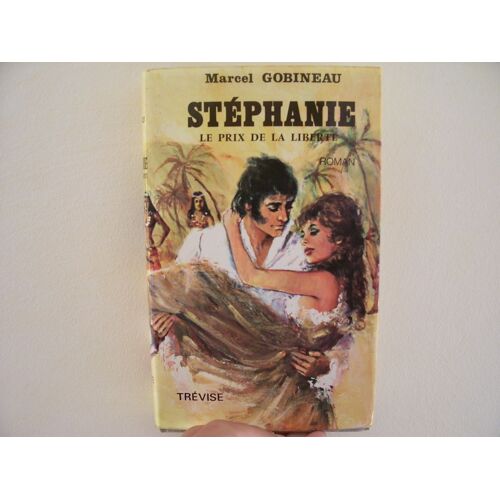 Stéphanie Le Prix De La Liberté - T Iii
