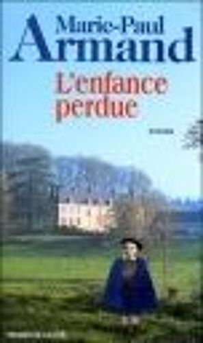 L'enfance Perdue - Roman