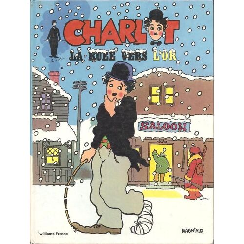 Charlot : La Ruée Vers L'or