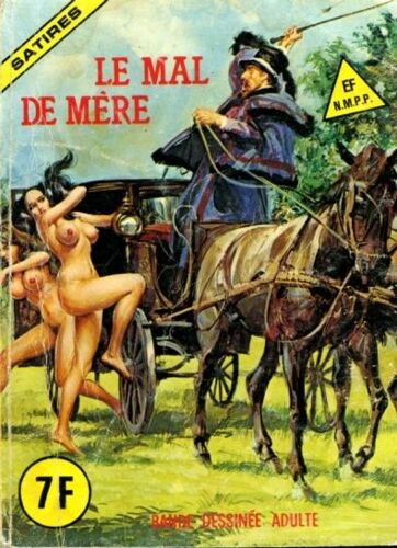 Satires  N° 17 : Le Mal De Mère - Araignée Du Matin - Y'a Maldonne