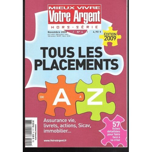 Mieux Vivre Votre Argent Hors-Série N° 4 : Tous Les Placements