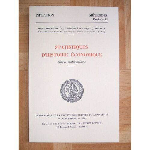 Statistiques D'histoire Économique: Époque Contemporaine.