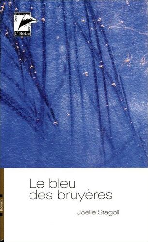 Le Bleu Des Bruyères