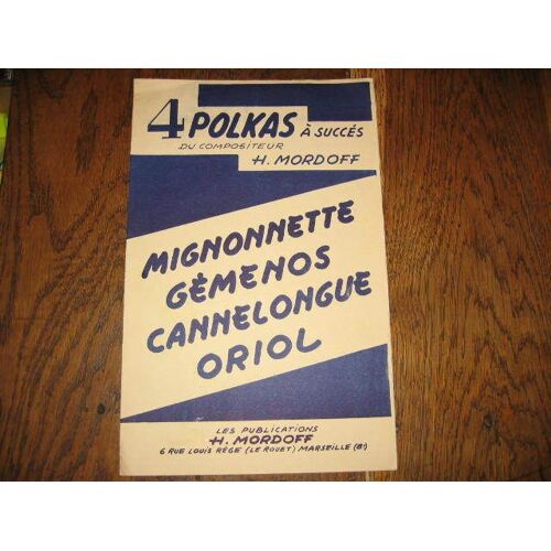 Mordoff Mignonnette /Gemenos / Cannelongue/ Ariol