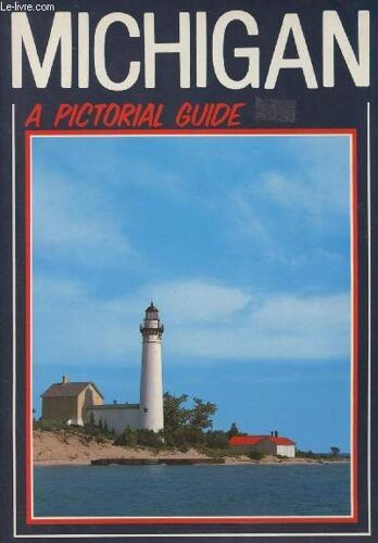 Michigan, A Pictorial Guide