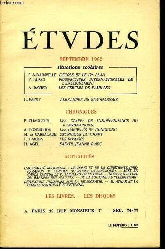Etudes Tome 314 N° 9 - Situations Scolaires, L École Et Le Ive Plan Par F. De Dainville, Perspectives Internationales De L Enseignement Par F. Russo, Les Cercles De Familles Par A. Ravier, Alexandre(...)