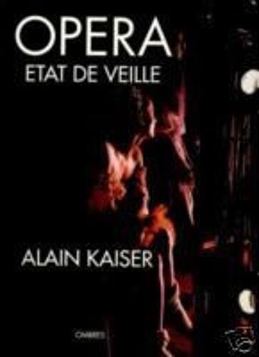 Opéra État De Veille