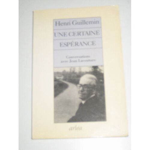Une Certaine Espérance - Conversations Avec Jean Lacouture