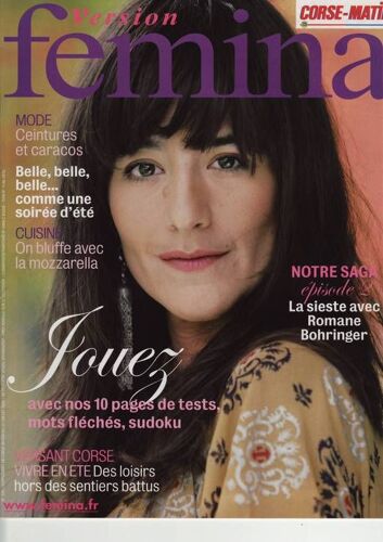Version Femina (Edition Corse Matin) / 22-07-2006  N° 225 : Romane Bohringer (4p)