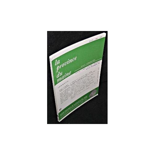 La Province Du Maine. Revue Trimestrielle. Tome 82. 4e Série. Tome Xii. Fascicule 47. Juillet-Septembre 1983