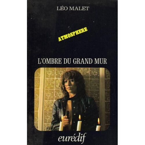 L Ombre Du Grand Mur