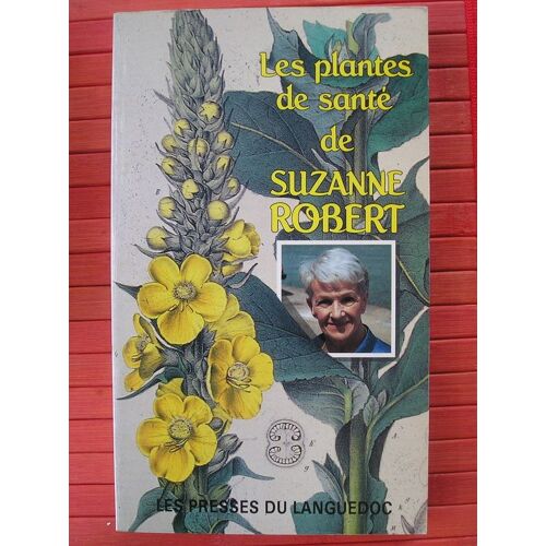 Les Plantes De Santé De Suzanne Robert
