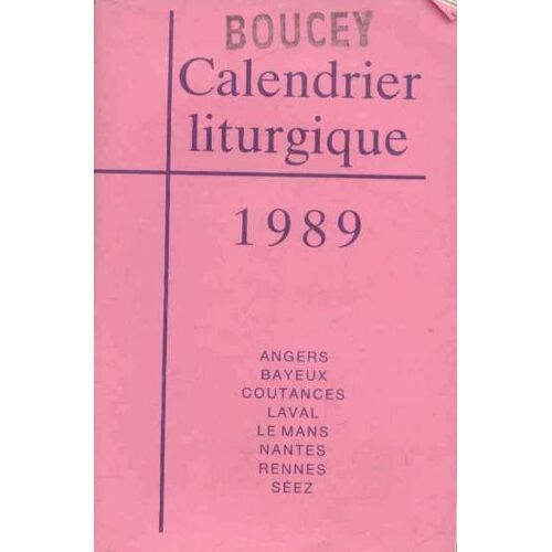 Calendrier Lithurgique 1989 Dimanche Année C Jusqu'à L'avent; Angers Bayeux Coutances, Laval, Le Mans, Nantes, Rennes, Seez
