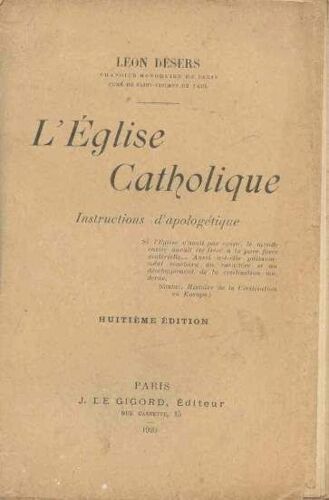 L'eglise Catholique, Instructions D'apologétique
