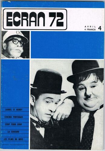 Ecran 72  N° 4 : 04/1972. Laurel Et Hardy. Cinéma Portugais. Coup Pour Coup. La Censure