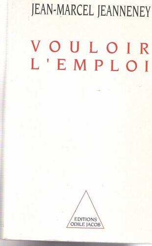 Vouloir L'emploi